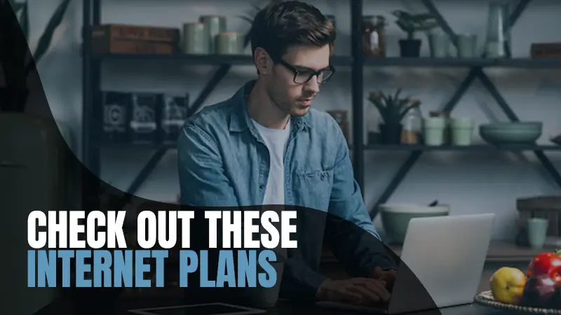 Check-Out-These-Internet-Plans