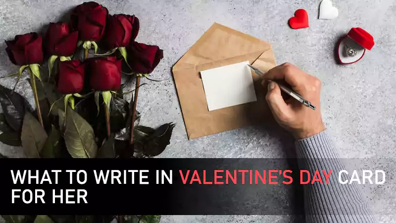 What to Write in Valentine’s Day Card for Her