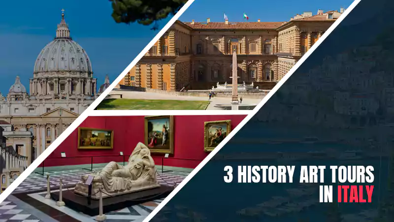 History Art Tours in Italy