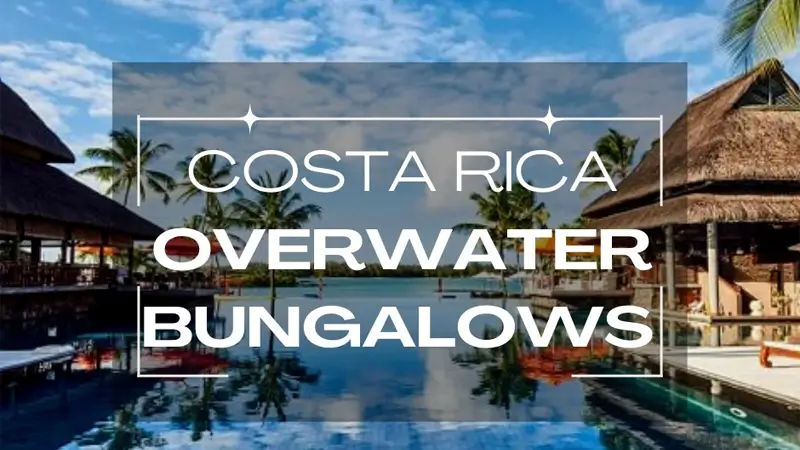 costa-rica-overwater-bunglows