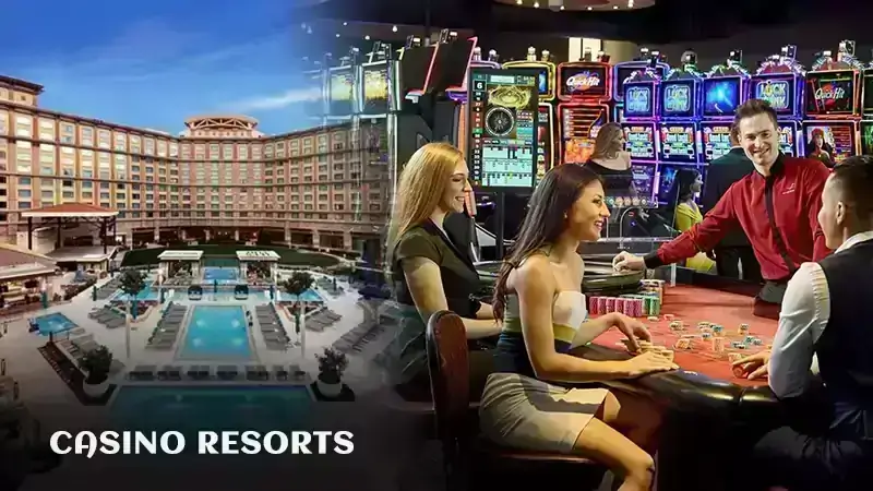 Casino Resorts