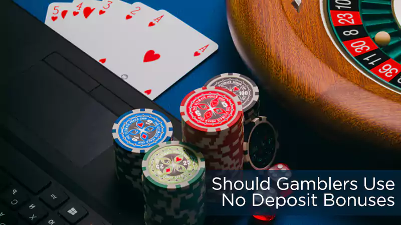 No Deposit Bonuses