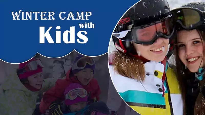 Winter Camp with Kids