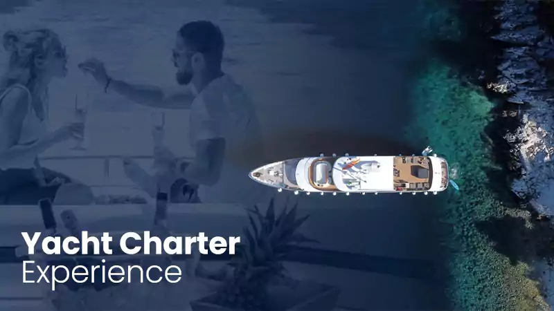 Yacht Charter Experience