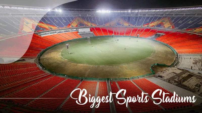 biggest sports stadiums
