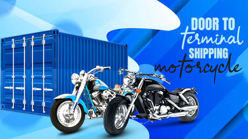 door to terminal shipping simplified for motorcycle owners