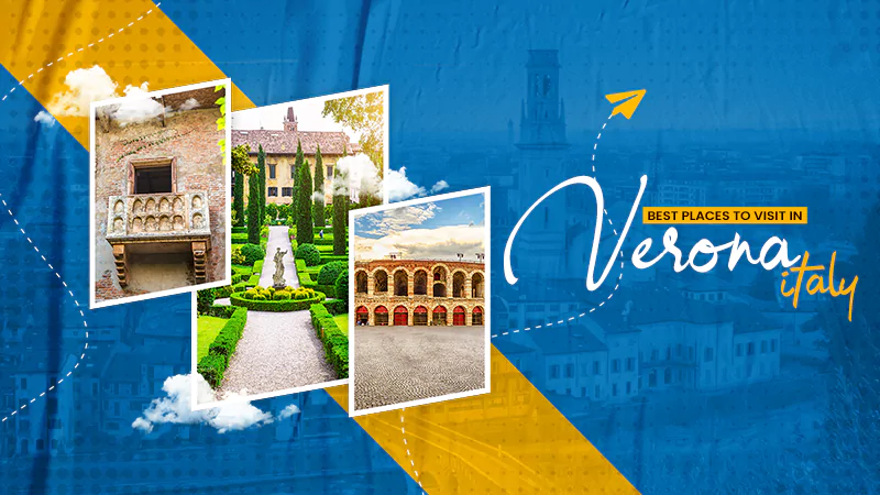 best places to visit in verona italy