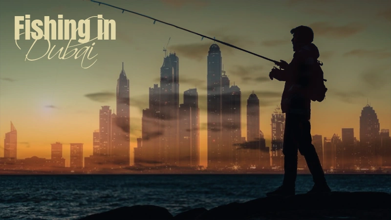 fishing in Dubai
