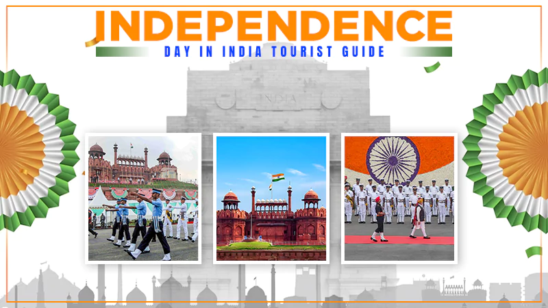 independence day in india tourist guide