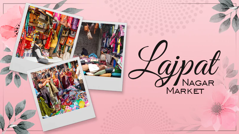 lajpat nagar market