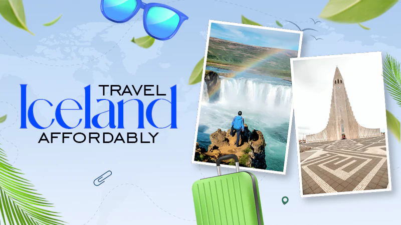 travel iceland affordably