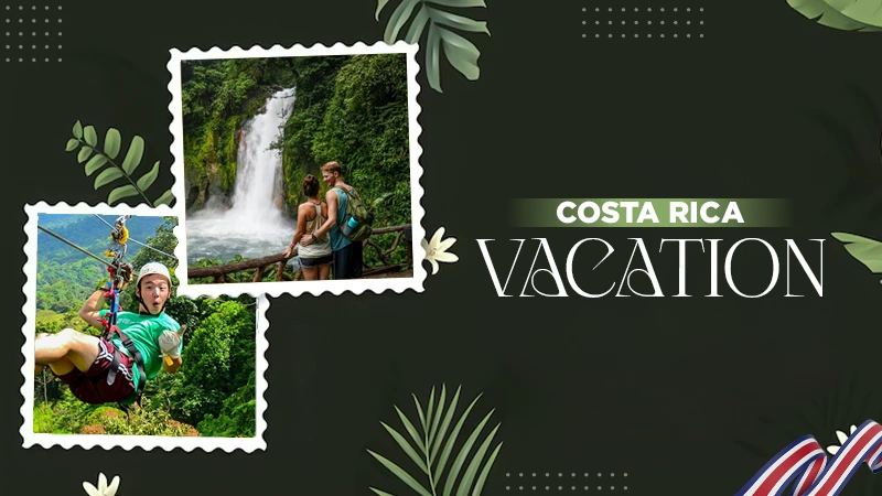 costa rica vacation