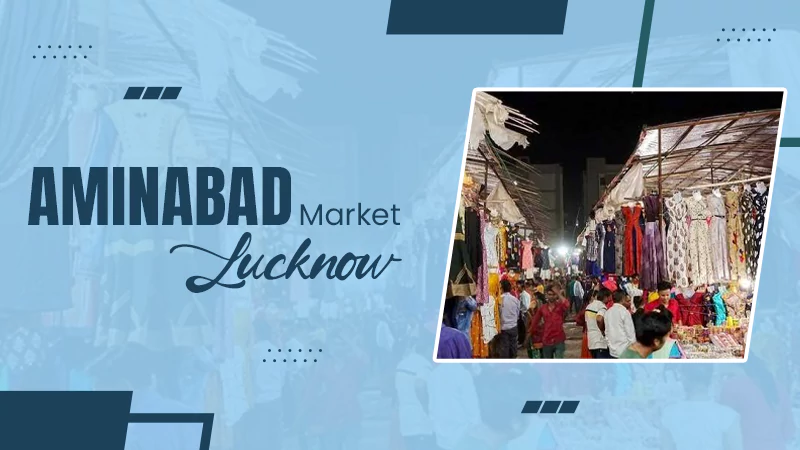 Aminabad Market Lucknow