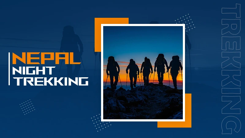 nepal night trekking