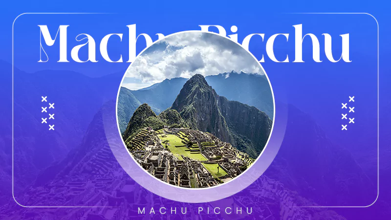 Machu Picchu