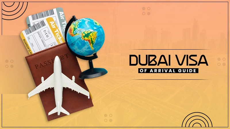 dubai visa of arrival