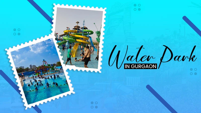 water park in gurgaon