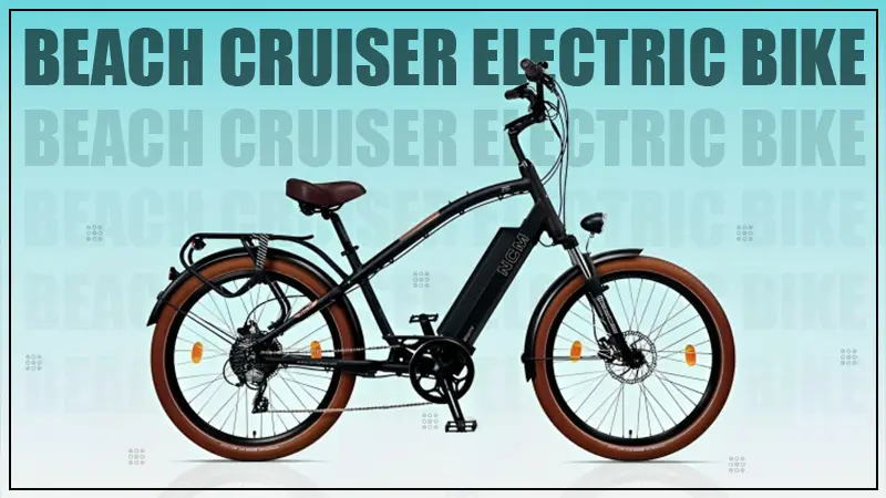 Beach Cruiser Electric Bike