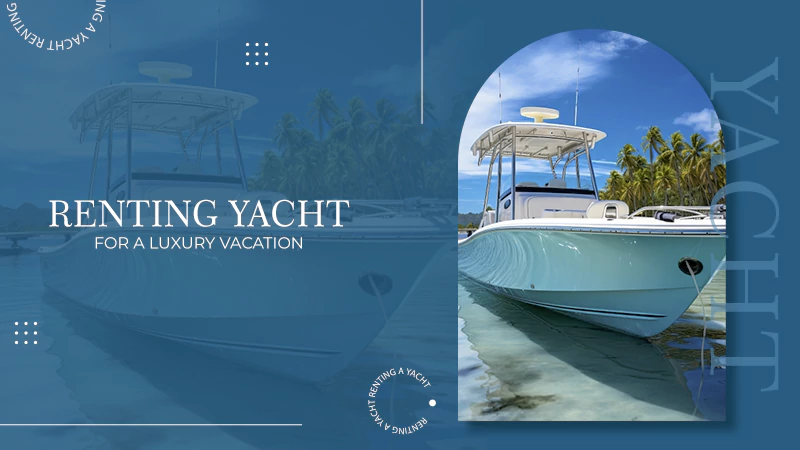 renting yacht