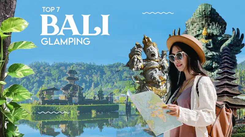 Top 7 Bali Glapming