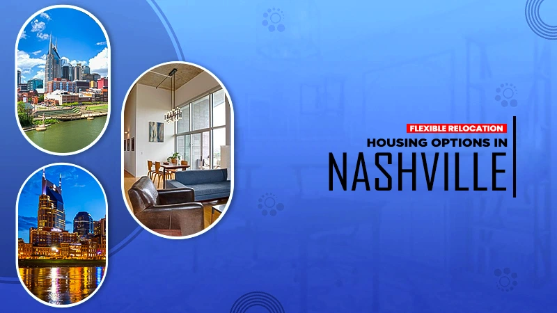 flexible relocation housing options in nashville