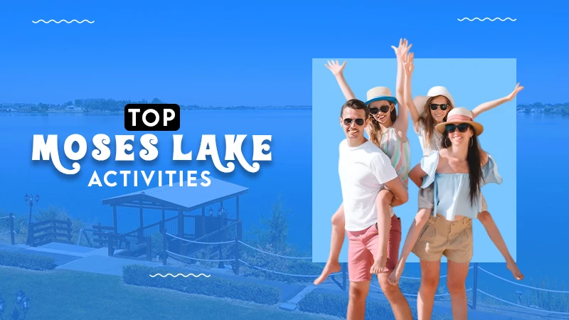 top moses lake activities