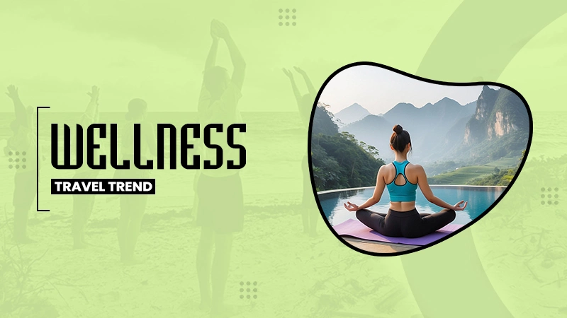 wellness travel trend