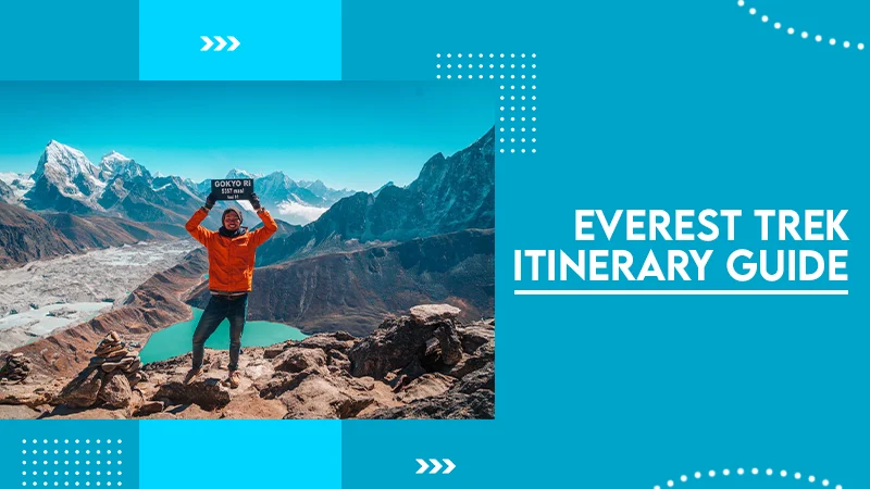 Everest Trek Itinerary guide