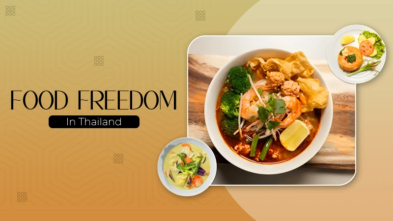 Food Freedom in Thailand