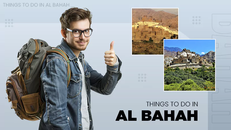 Things to Do in Al Bahah