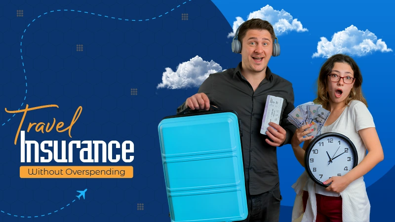 Insurance Without Overspending