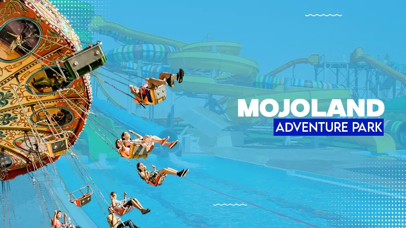 Mojoland adventure park