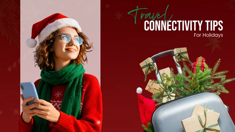 Travel connectivity tips
