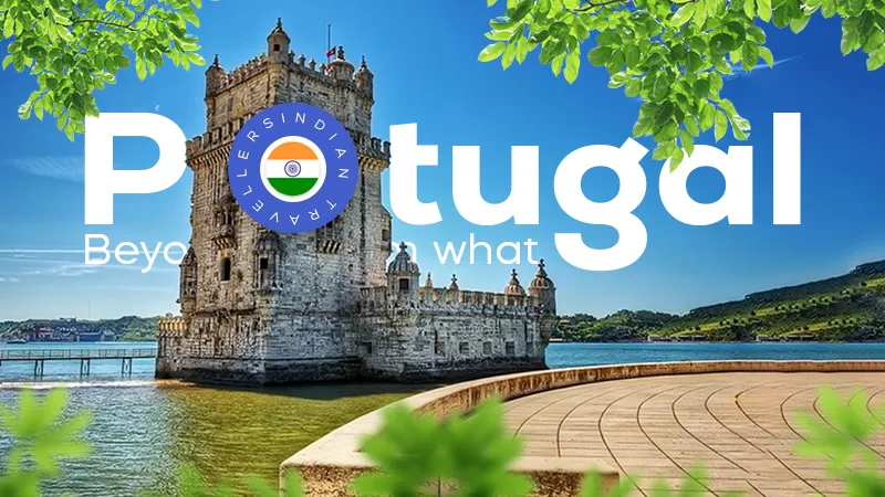 portugal beyond tourism what indian travellers