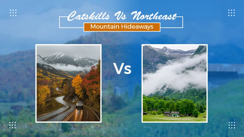 Catskills Vs Northeast Mountain