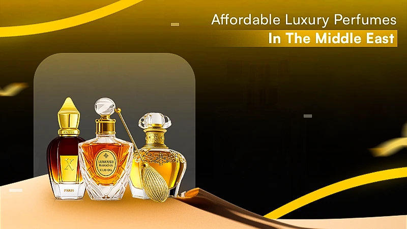 Top Affordable Luxury Perfume Brands