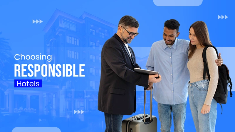 choosing responsible hotels