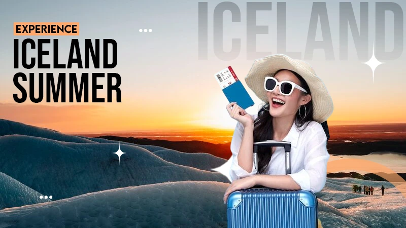 exprience iceland summer