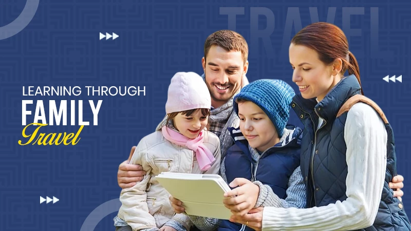 Learning Through Family Travel