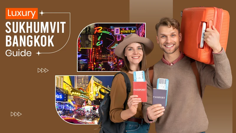 Luxury Sukhumvit Guide