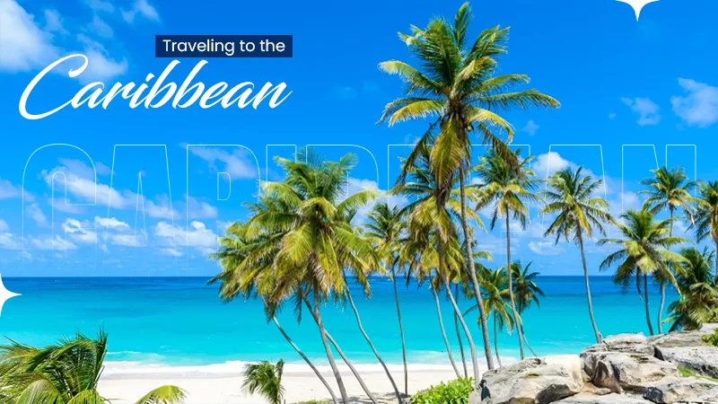 Traveling to the Caribbean