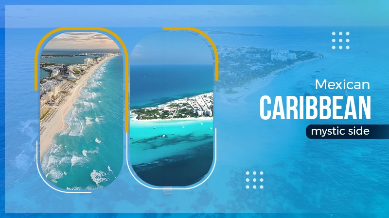 mexican caribbean mystic side