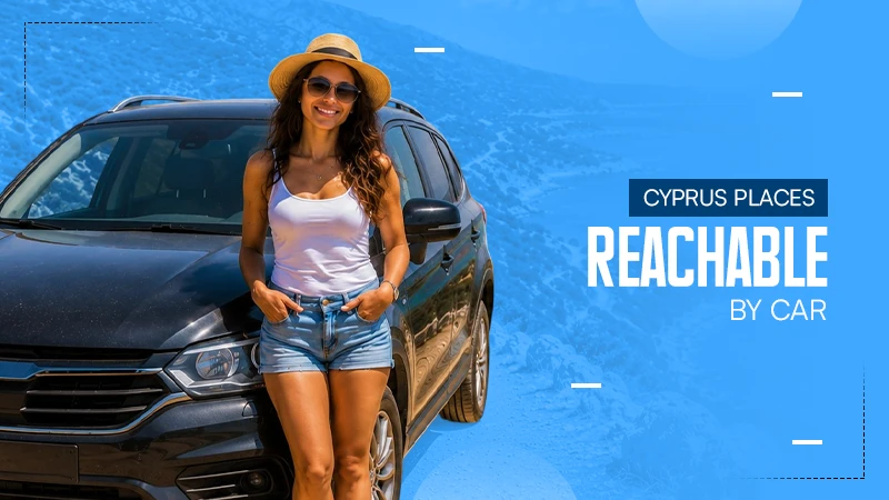 Cyprus Places Reachable by Car