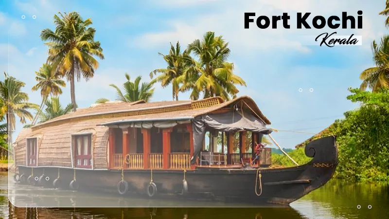 Fort Kochi, Kerala