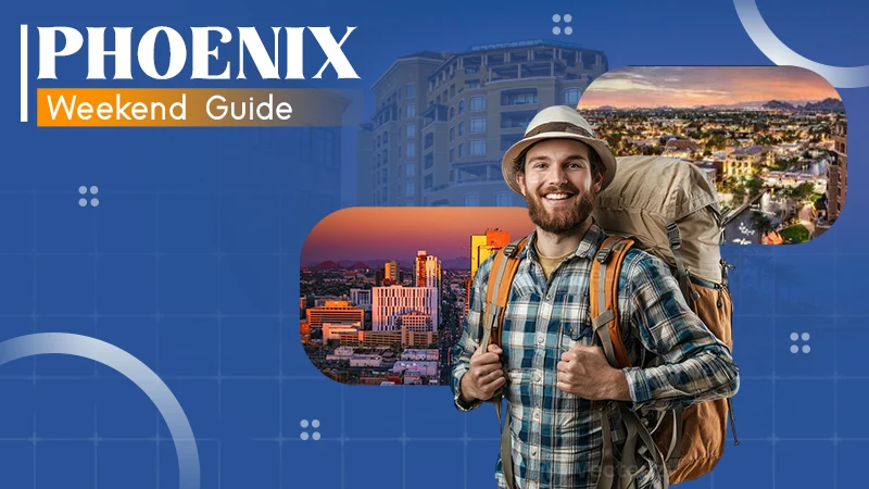 phoenix weekend guide