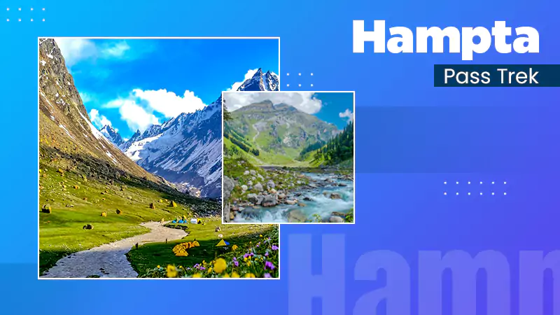 Hampta Pass Trek