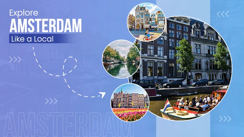 Travel Around Amsterdam