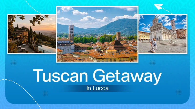 Tuscan Getaway in Lucca