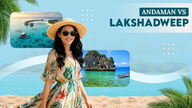 andman vs lakshadweep