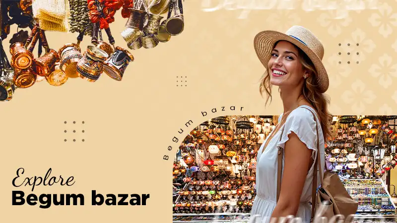 explore begum bazar